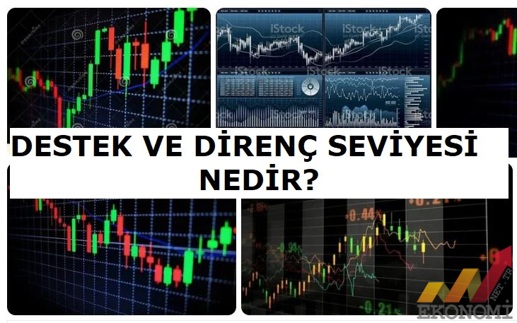 Destek Seviyesi ve Direnç Seviyesi