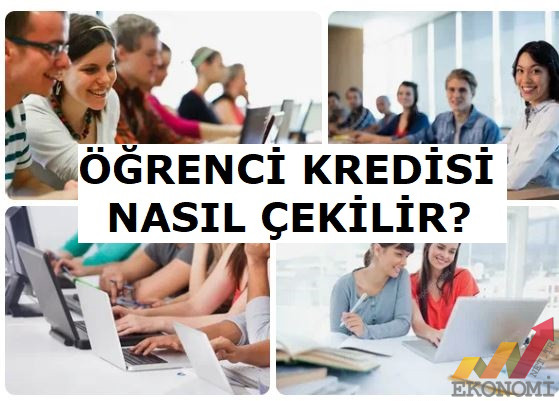 Öğrenci Kredisi Nasıl Çekilir?