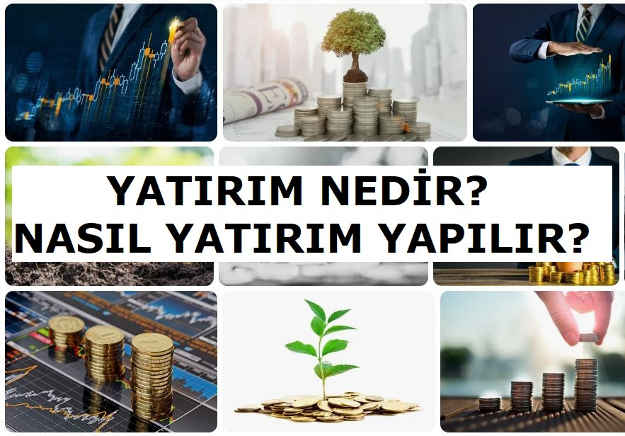 Yatırım Nedir? Nasıl Yatırım Yapılır?