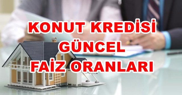 Konut Kredisi Faiz Oranları 2024