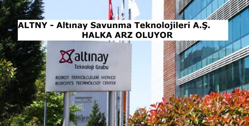 ALTNY - Altınay Savunma Teknolojileri A.Ş.