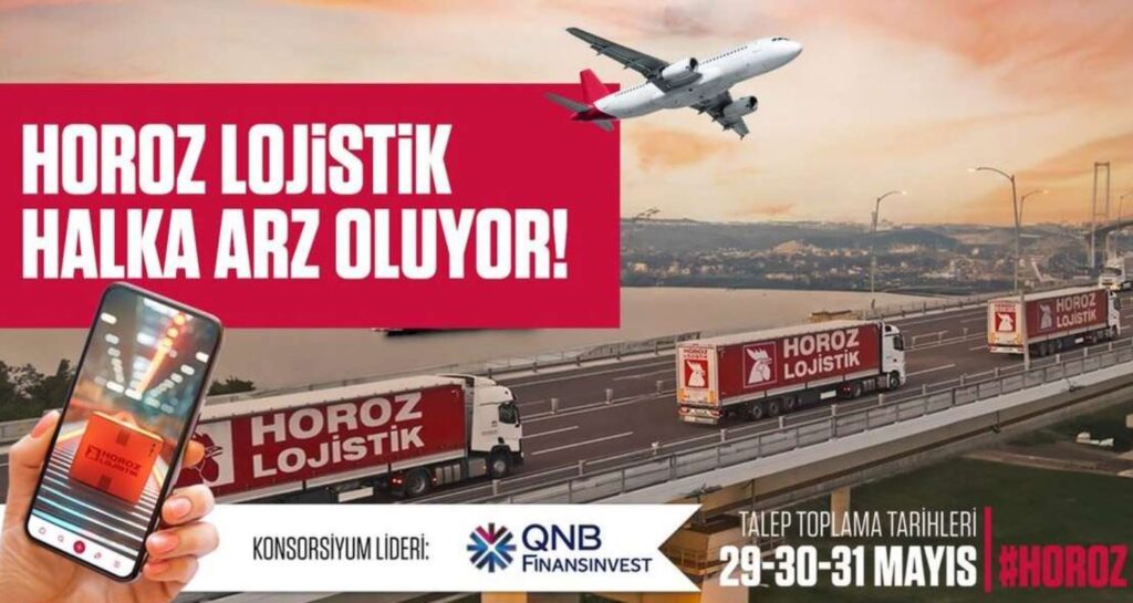 HOROZ - Horoz Lojistik Kargo Hizmetleri ve Tic. A.Ş. Halka Arz