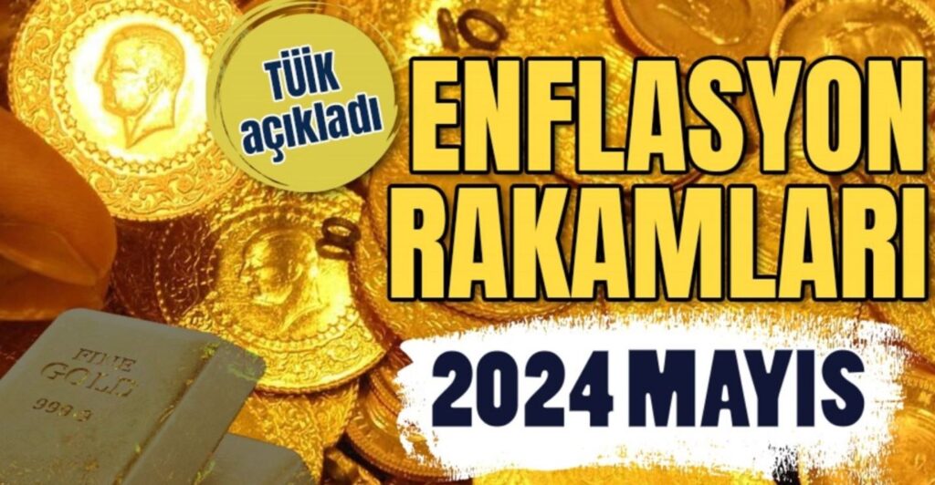 2024 Mayıs Enflasyonu