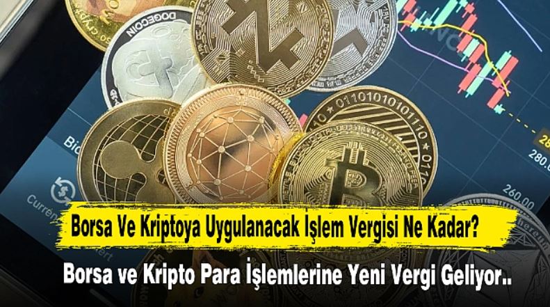 Kripto ve Borsa Vergisi