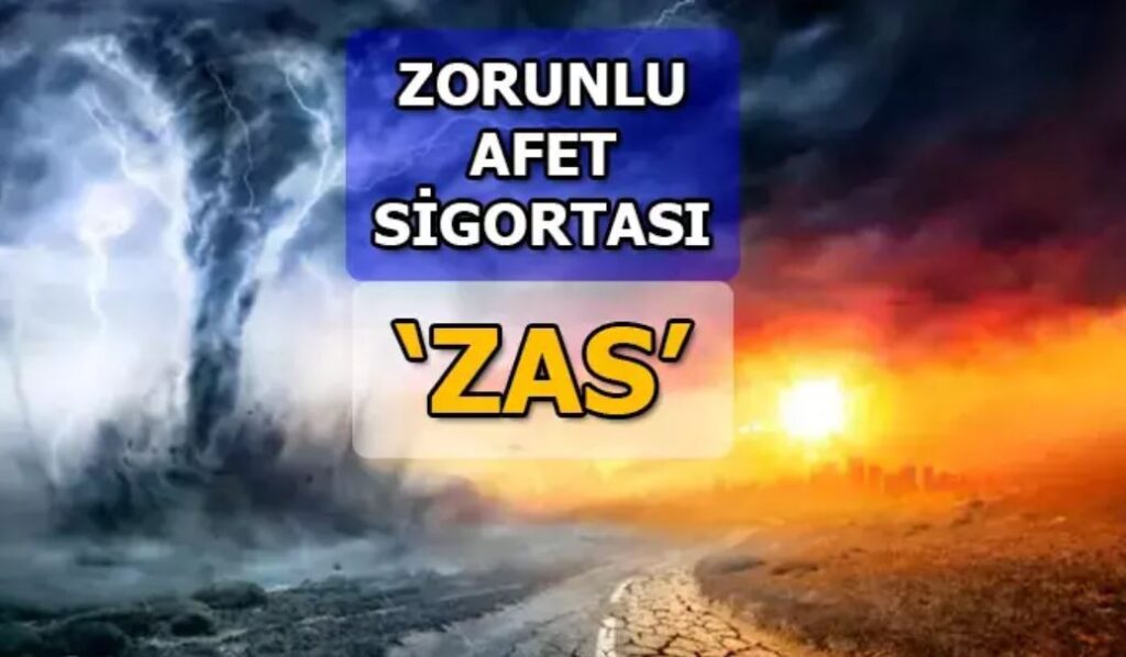 Zorunlu Afet Sigortası (ZAS)